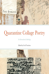 The Danger! Quarantine Collage Poetry