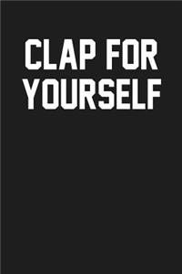 Clap For Yourself