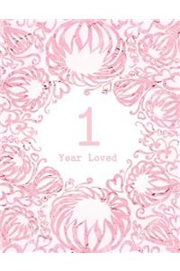 1 Year Loved