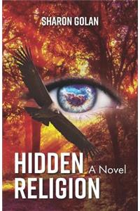 Hidden Religion - A Novel