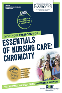 Essentials of Nursing Care: Chronicity (Rce-83)