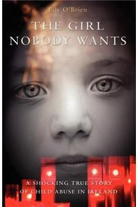 The Girl Nobody Wants