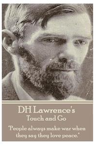 D.H. Lawrence - Touch and Go