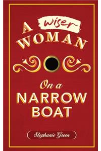 A Wiser Woman on a Narrow Boat