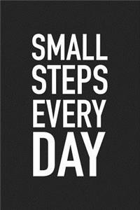 Small Steps Every Day