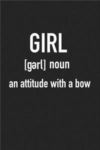 Girl - An Attitude with a Bow
