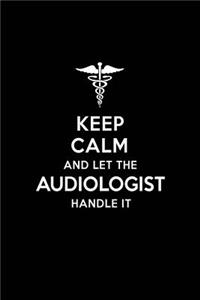 Keep Calm and Let the Audiologist Handle It