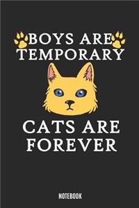 Boys Are Temporary Cats Are Forever Notebook