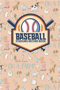 Baseball Stadiums Record Book