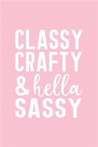Classy Crafty & Hella Sassy