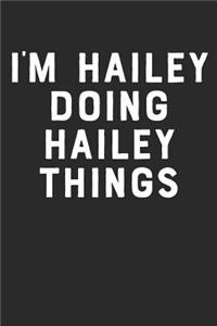 I'm Hailey Doing Hailey Things