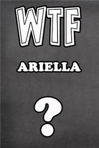 Wtf Ariella ?