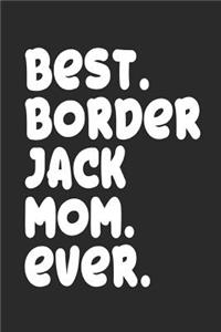 Best Border Jack Mom Ever