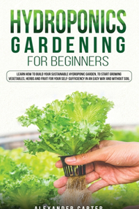 Hydroponics Gardening for Beginners
