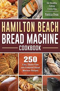 Hamilton Beach Bread Machine Cookbook