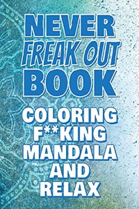 F**k Off - Coloring Mandala to Relax - Coloring Book for Adults