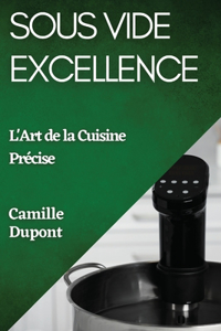 Sous Vide Excellence