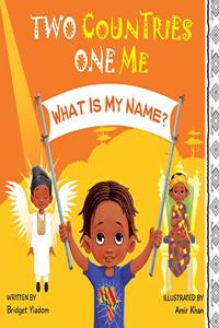 What Is My Name?