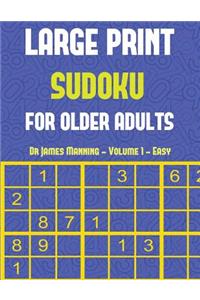 Large Print Sudoku for Older Adults (Easy) Vol 1