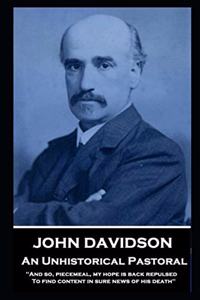 John Davidson - An Unhistorical Pastoral