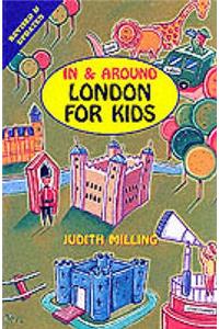 In and Around London for Kids