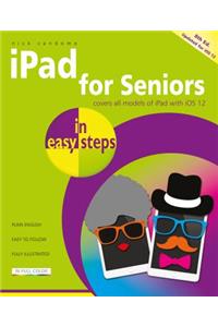 iPad for Seniors in Easy Steps