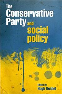 Conservative Party and Social Policy