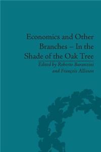 Economics and Other Branches - In the Shade of the Oak Tree