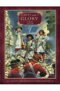 Duty and Glory: Europe, 1660-1698