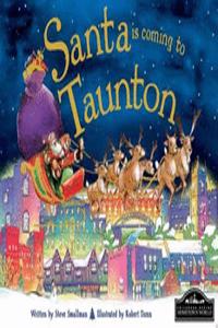 Santa is Coming to Taunton