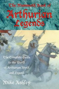 The Mammoth Book of Arthurian Legends (Mammoth Books)