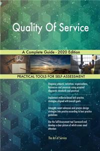 Quality Of Service A Complete Guide - 2020 Edition
