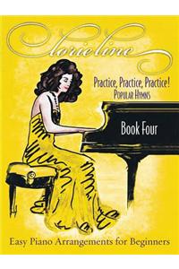 Lorie Line - Practice, Practice, Practice! Book Four: Popular Hymns