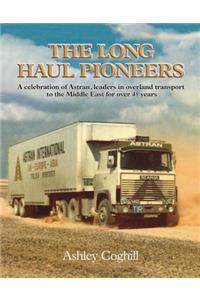 The Long Haul Pioneers: A Celebration of Astran