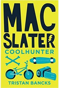 Mac Slater Coolhunter 1