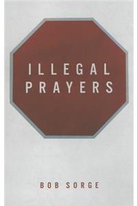 Illegal Prayers