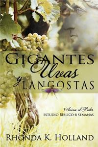 Gigantes, Uvas y Langostas