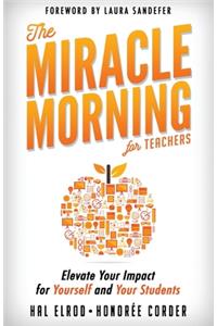 The Miracle Morning for Teachers