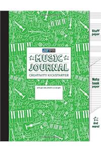 Music Journal and Creativity Kickstarter (Green): Staff Paper, Manuscript Paper, Notebook Paper For Notes Lyrics and Music, Songwriting, Creative ... Music Method (8.5x11) (80 pages): Volume 4