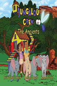Jungalou Crew - The Ancients