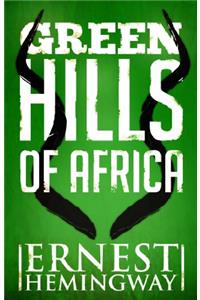 Green Hills of Africa