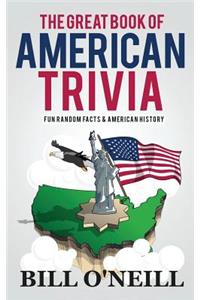 The Great Book of American Trivia