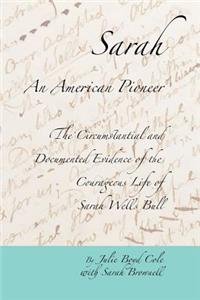 Sarah, An American Pioneer