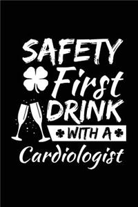Safety First Drink With A Cardiologist