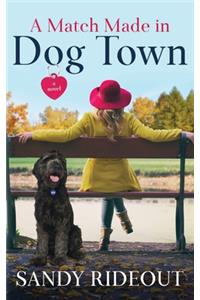 A Match Made in Dog Town