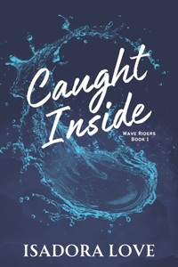 Caught Inside