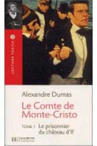 Le Comte de Monte Cristo, T. 1 Lecture Facile A2/B1 (900-1500 Words)