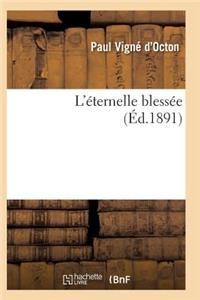L'Éternelle Blessée
