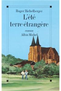 Ete, Terre Etrangere (L')
