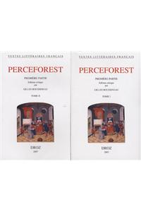 Le Roman de Perceforest. Premiere Partie